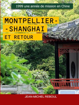 cover image of Montpellier-Shanghai et retour